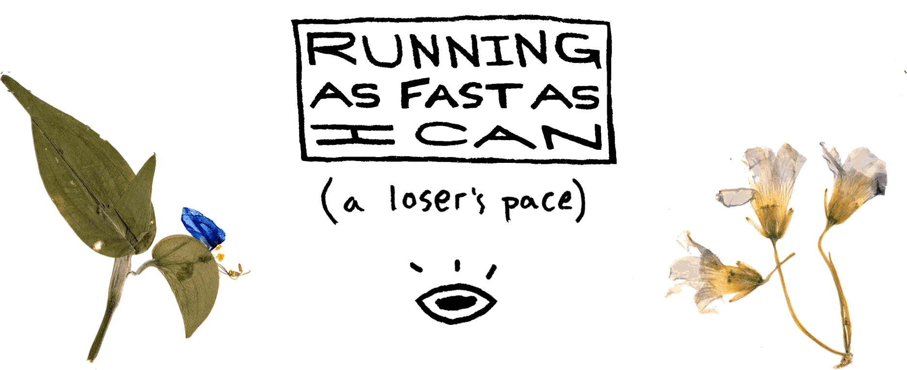 Running as fast as I can